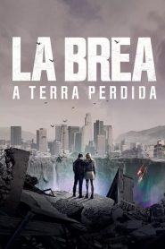 La Brea: A Terra Perdida